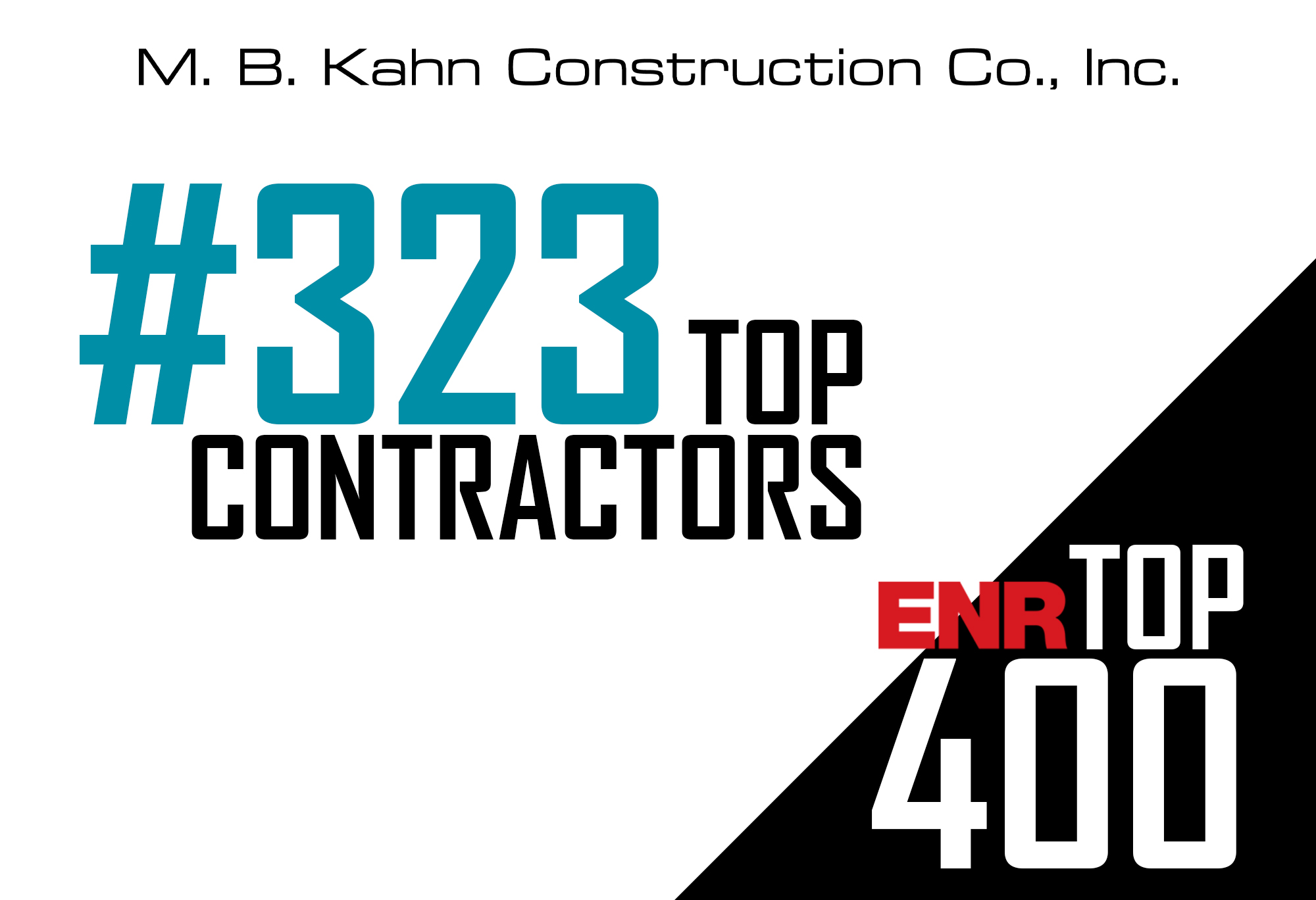 M. B. Kahn named 323 Top Contractor by ENR M. B. Kahn Construction